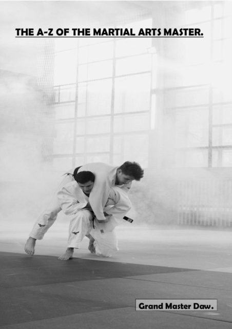 A-Z of The Martial Arts Master