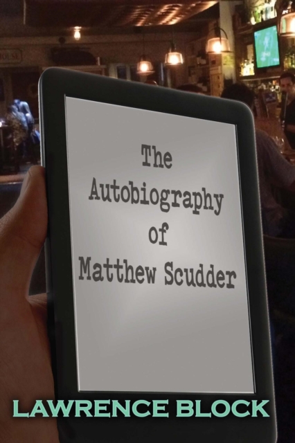 Autobiography of Matthew Scudder