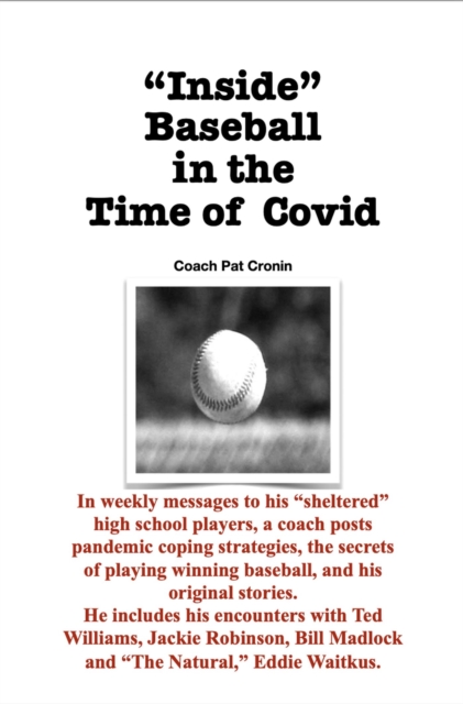 &quote;Inside&quote;  Baseball in the Time of Covid