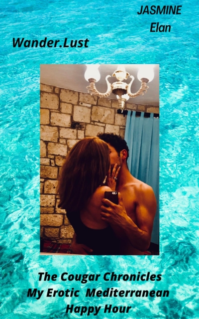 Cougar Chronicles: My Erotic Mediterranean: Happy Hour