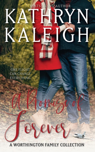 Promise of Forever (Worthingtons Romance Collection, Books 4-6)