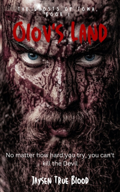 Ghosts Of Iowa: Olov's Land