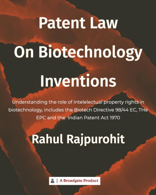 Patent Law On Biotechnology Inventions