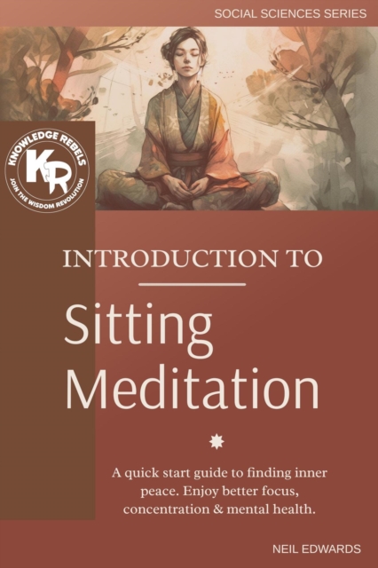 Introduction To Sitting Meditation