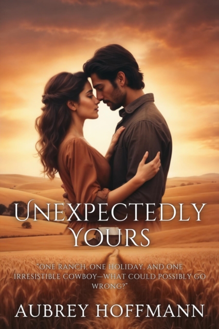 Unexpectedly Yours