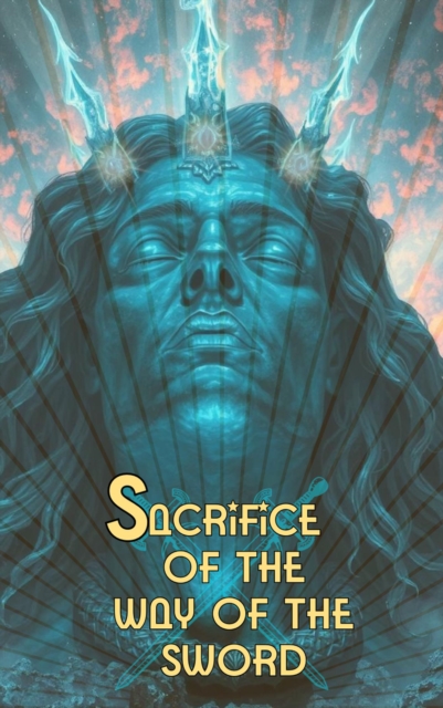 Sacrifice of the Way of the Sword