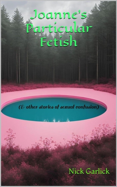 Joanne's Particular Fetish