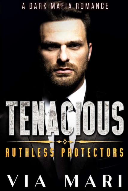 Tenacious