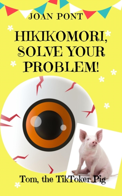 Hikikomori, Solve Your Problem!