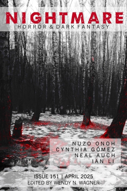 Nightmare Magazine, Issue 151 (April 2025)