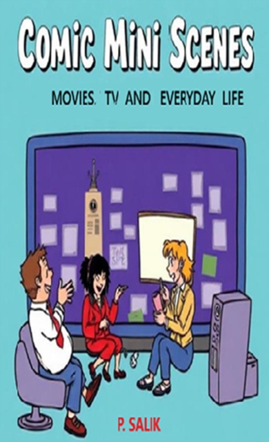 Comic Mini Scenes : Movies, TV and Everyday Life