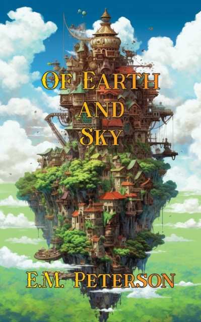 Of Earth and Sky