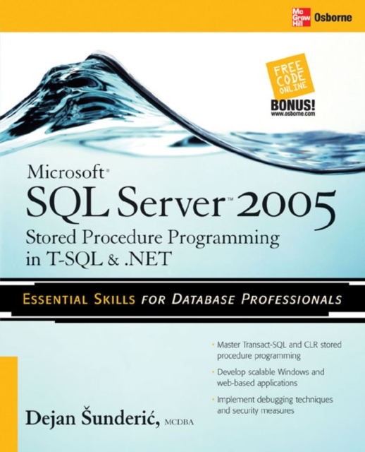 Microsoft SQL Server 2005 Stored Procedure Programming in T-SQL & .NET