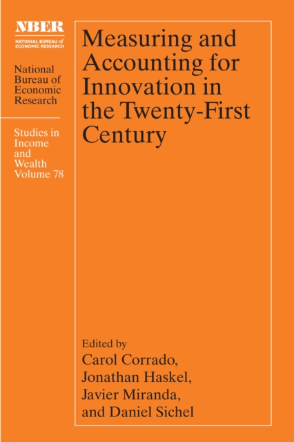 Measuring and Accounting for Innovation in the Twenty-First Century