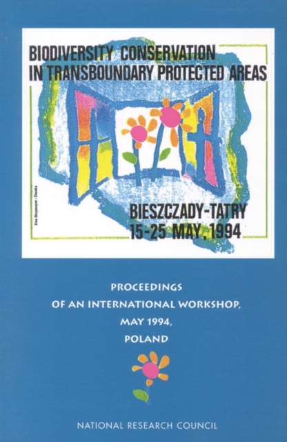 Biodiversity Conservation in Transboundary Protected Areas