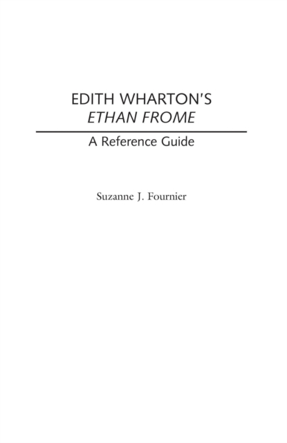 Edith Wharton's Ethan Frome