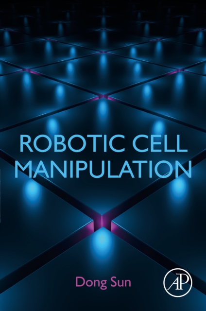 Robotic Cell Manipulation
