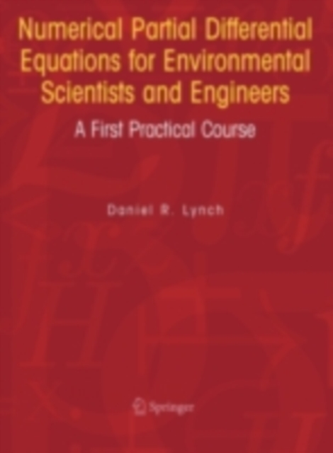 Numerical Partial Differential Equations for Environmental Scientists and Engineers