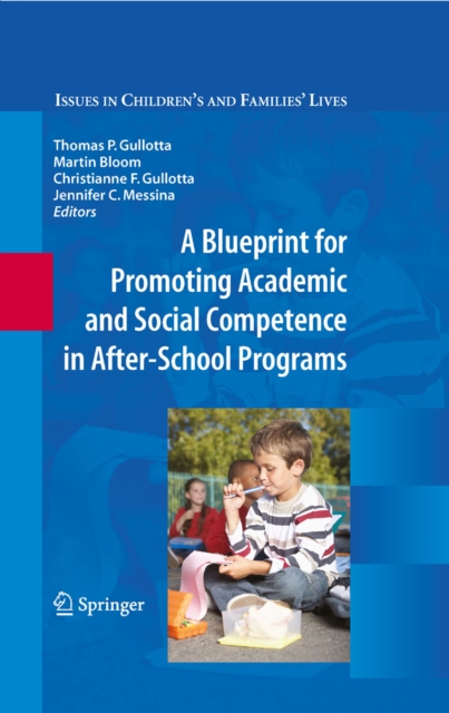 Blueprint for Promoting Academic and Social Competence in After-School Programs
