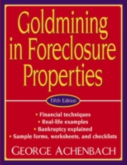 Goldmining in Foreclosure Properties