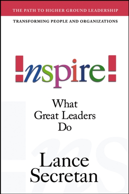 Inspire! What Great Leaders Do