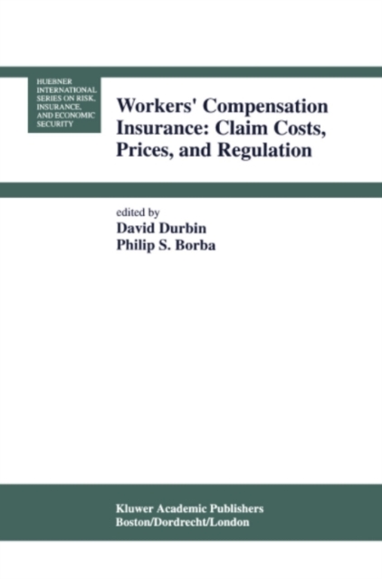 Workers' Compensation Insurance: Claim Costs, Prices, and Regulation