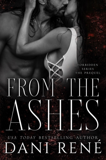 From the Ashes: A Novella
