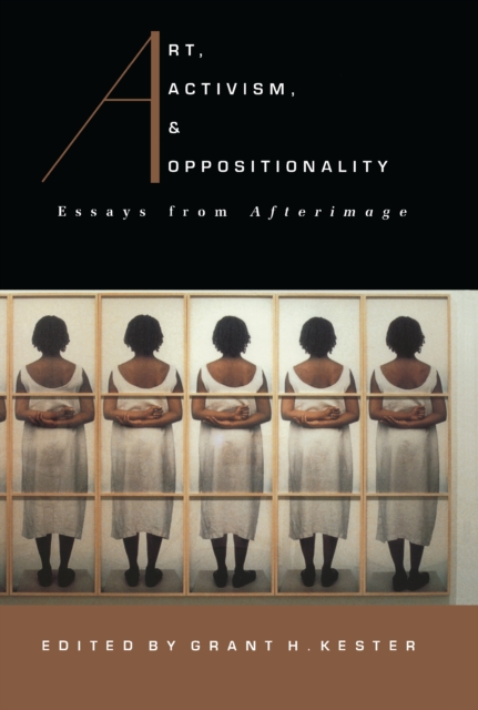 Art, Activism, and Oppositionality