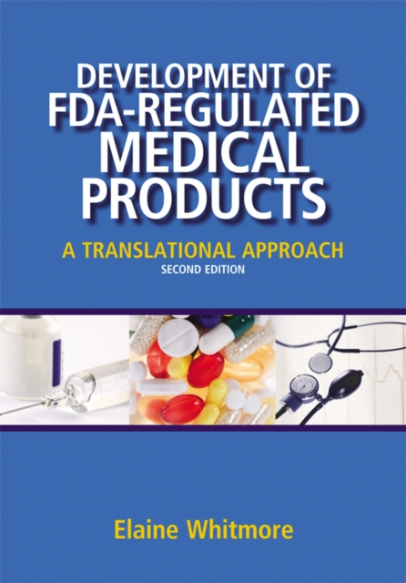 Development of FDA-Regulated Medical Products