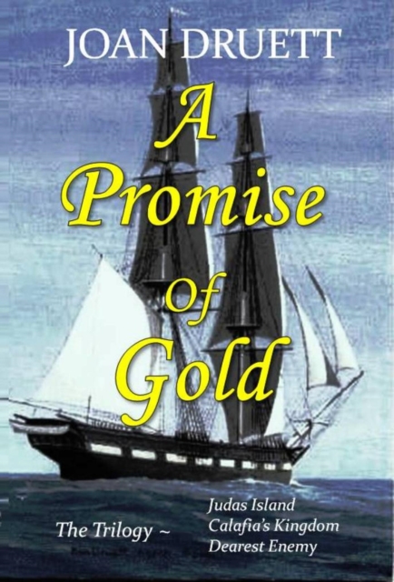 Promise of Gold, the Trilogy