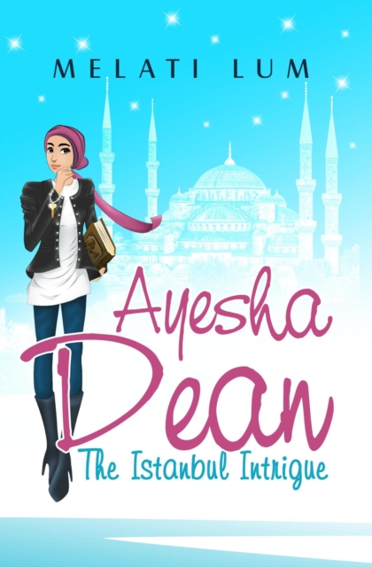 Ayesha Dean The Istanbul Intrigue