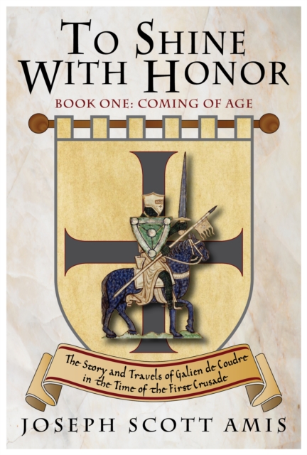 To Shine with Honor, Book One: Coming of Age