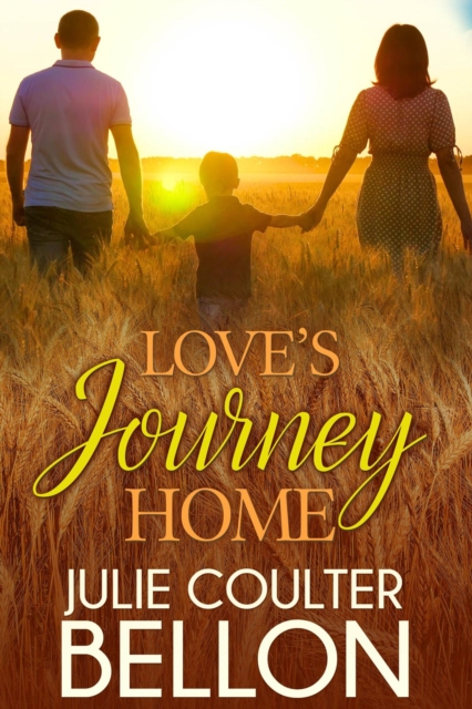 Love's Journey Home (Lincoln Love Stories #2)