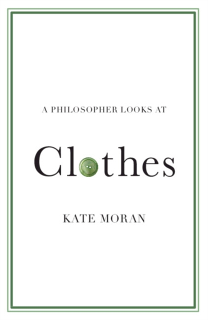 Philosopher Looks at Clothes