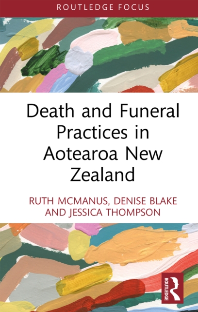 Death and Funeral Practices in Aotearoa New Zealand
