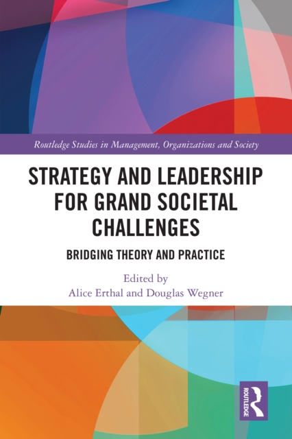 Strategy and Leadership for Grand Societal Challenges