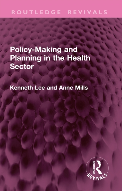 Policy-Making and Planning in the Health Sector