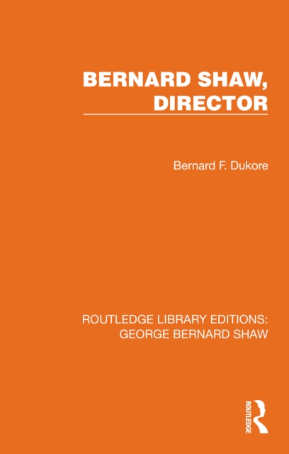 Bernard Shaw, Director