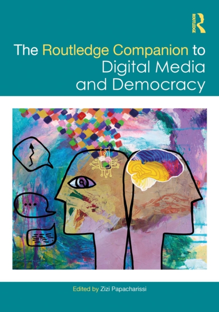 Routledge Companion to Digital Media and Democracy