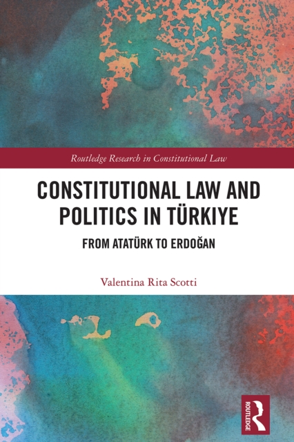 Constitutional Law and Politics in Turkiye