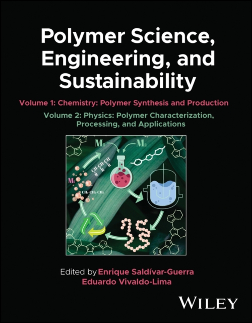Polymer Science, Engineering, and Sustainability, 2 Volume Set