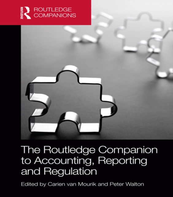 Routledge Companion to Accounting, Reporting and Regulation