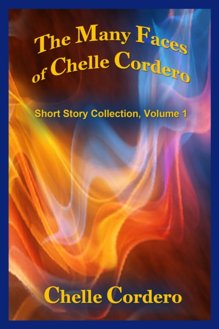 Many Faces of Chelle Cordero