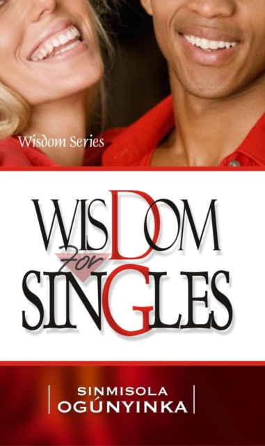 Wisdom for Singles (Wisdom Series)