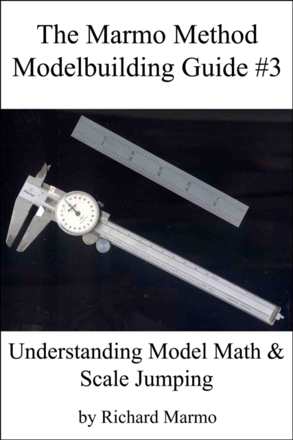 Marmo Method Modelbuilding Guide #3: Understanding Model Math & Scale Jumping