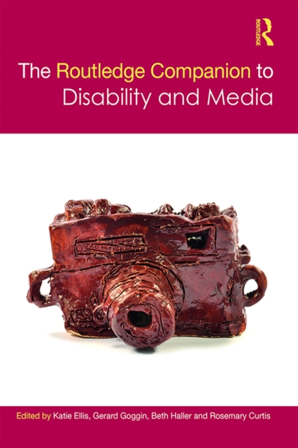 Routledge Companion to Disability and Media