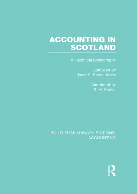 Accounting in Scotland (RLE Accounting)
