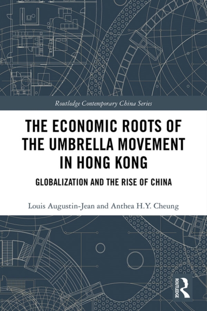 Economic Roots of the Umbrella Movement in Hong Kong