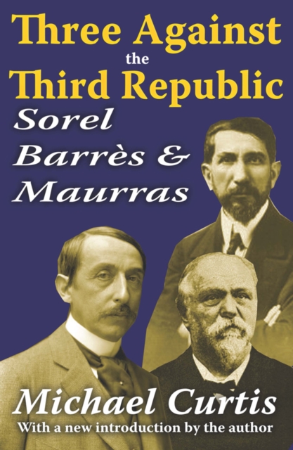 Three Against the Third Republic