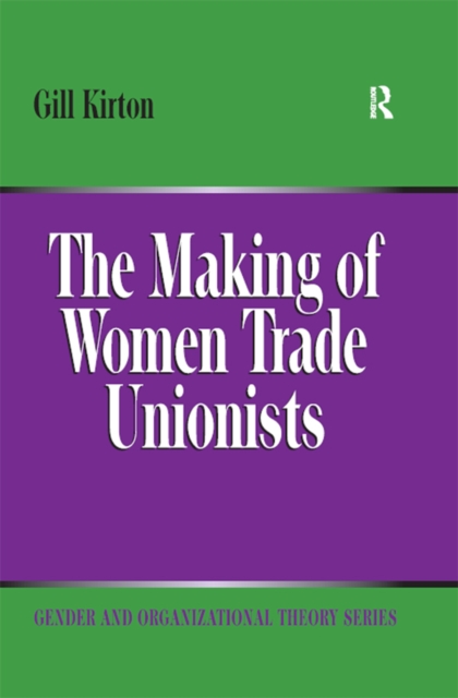 Making of Women Trade Unionists